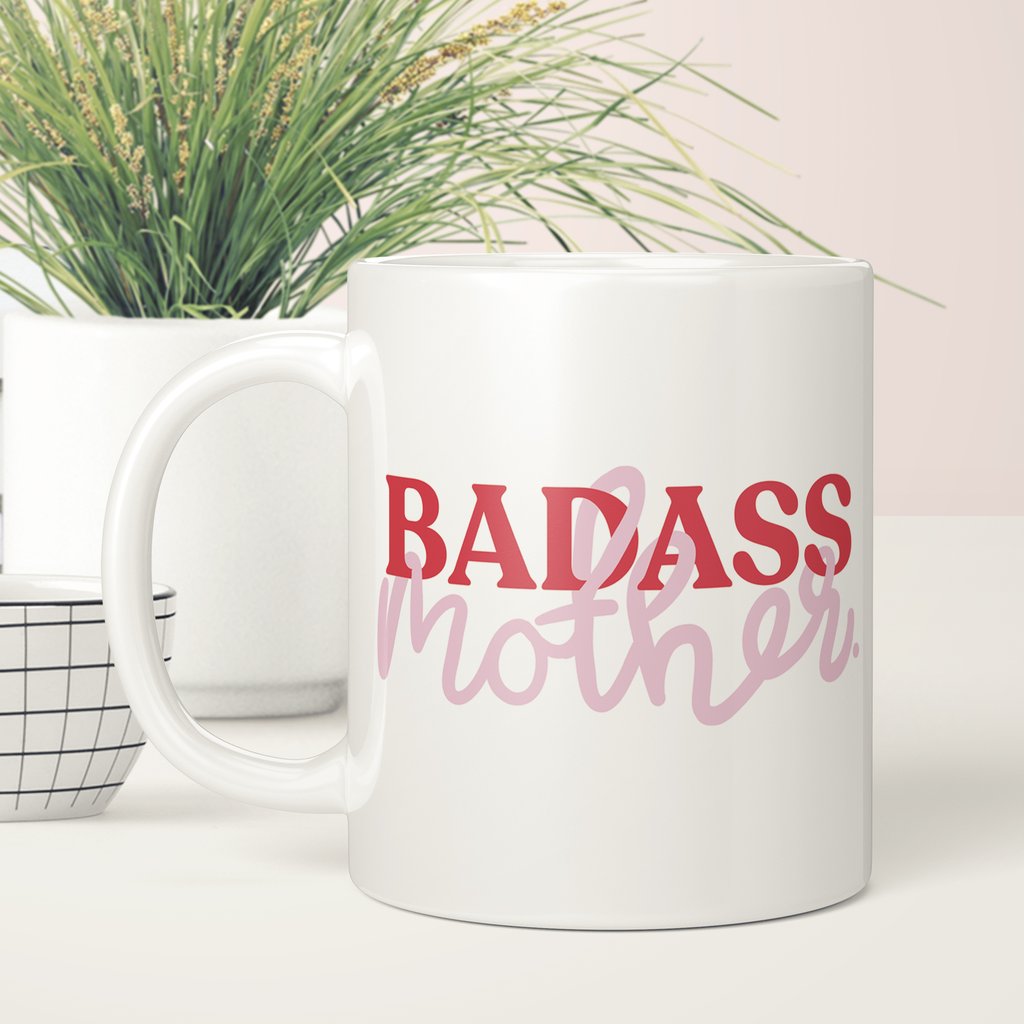 Badass Mother Mug